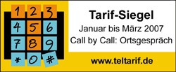 Tarifsiegel Quartal 1/2007 Ortsnetz
